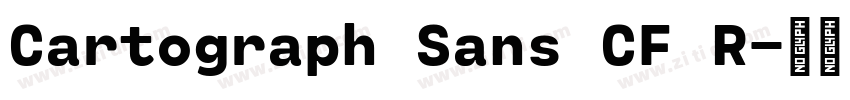 Cartograph Sans CF R字体转换 Cartograph Sans CF R字体转换